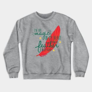 Feather in my Cap Crewneck Sweatshirt